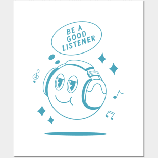 Be a Good Listener Design Posters and Art